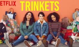 "Trinkets" on Netflix is new, insightful
